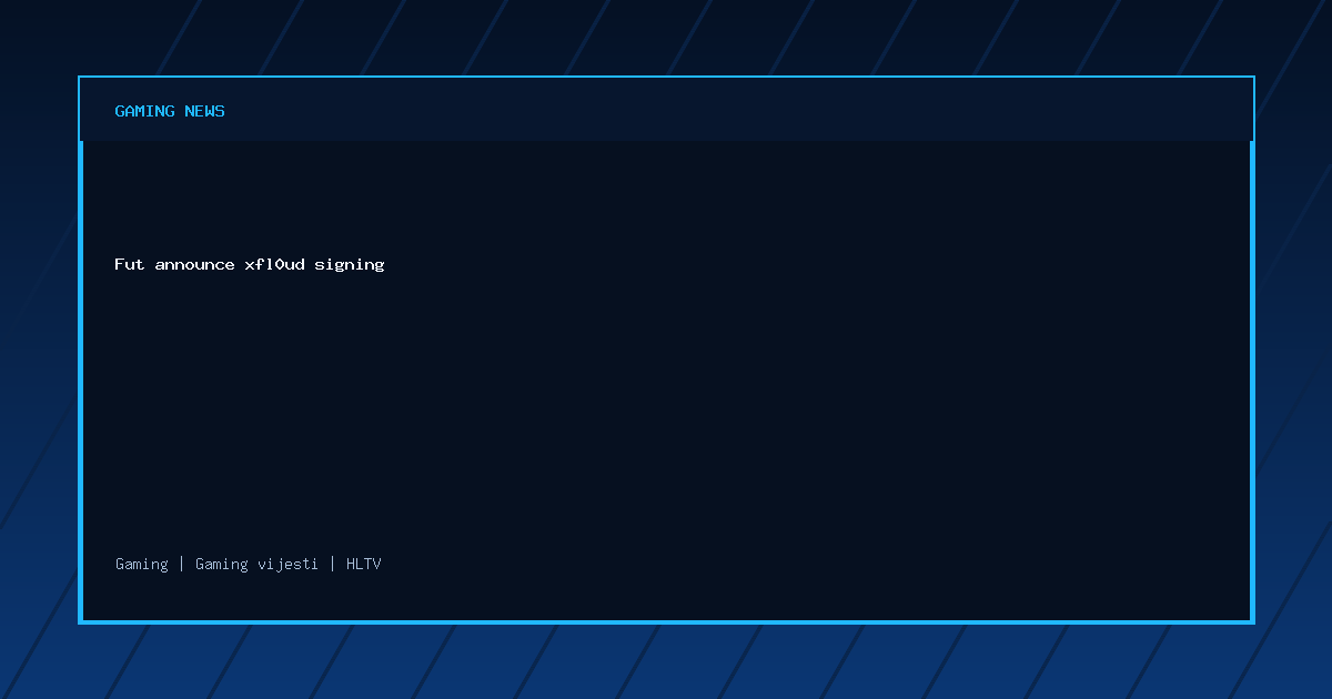Fut announce xfl0ud signing